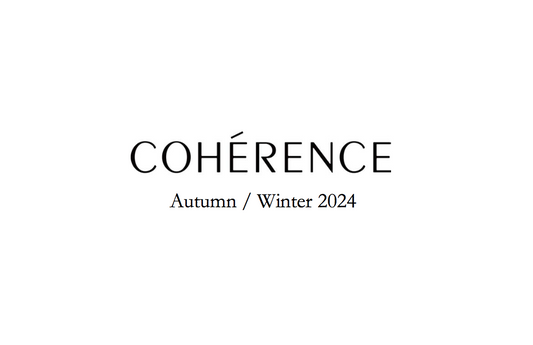 COHÉRENCE / コヒーレンス "24AW 先行予約会" 3/8(金)〜10(日)開催