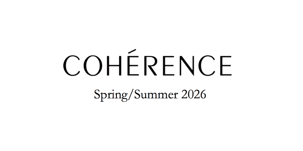 COHÉRENCE / コヒーレンス  - 26SS 先行予約会  8/29(金)〜8/31(日)開催